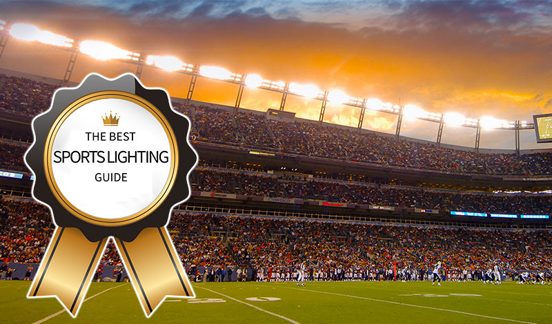 COMPLETE LED SPORTS LIGHTING BUYER'S GUIDE