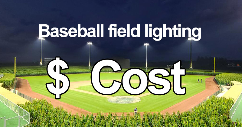 How much for baseball field lighting