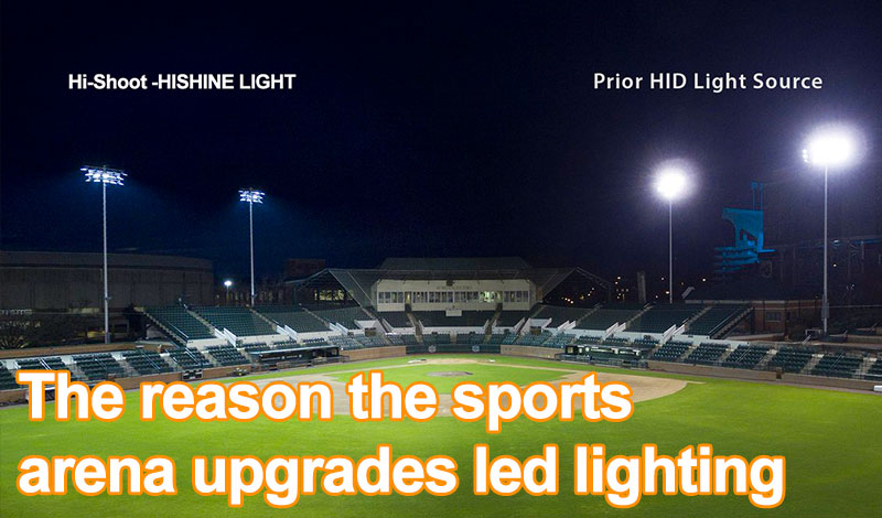 The reason the sports arena upgrades led lighting