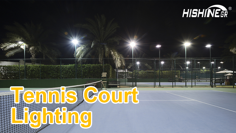 The Guide to Tennis Court LED Lighting