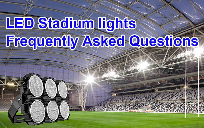 Часто задаваемые вопросы по освещению стадиона