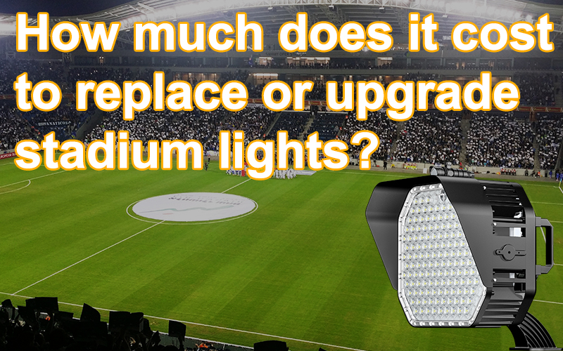 LED stadium lights price - How Much do Stadium Lights Cost?