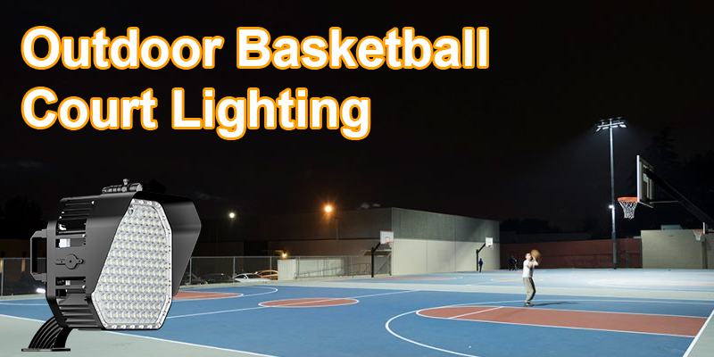 Outdoor LED Basketball Light